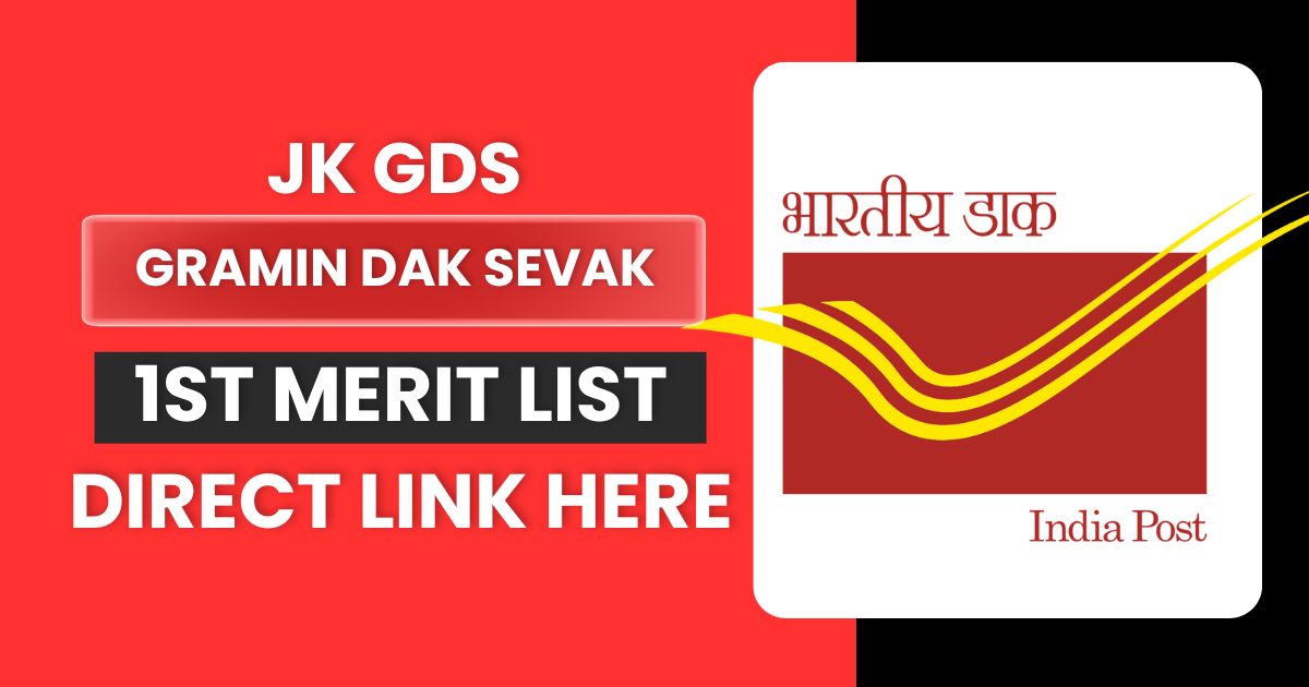 JK GDS Result 2024, (OUT SOON)Jammu & Kashmir Gramin Dak Sevak 1st Merit List