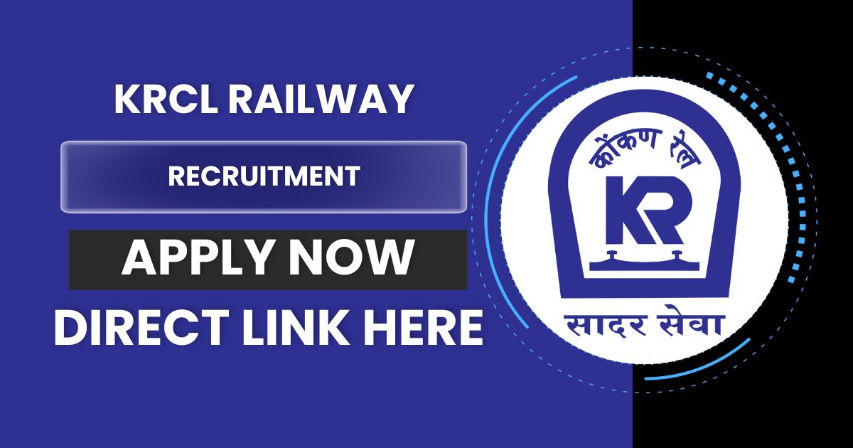 KRCL Railway Recruitment 2024, Apply Online for Assistant Loco Pilot and Other Posts