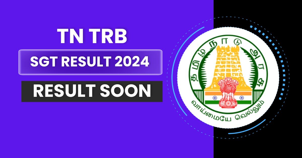 TN TRB SGT Result 2024, Secondary Grade Teacher Cut-Off Score and Merit List