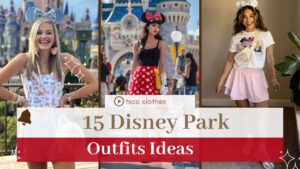 15 Disney Park Outfits Ideas to Make Your Visit Extra Magical