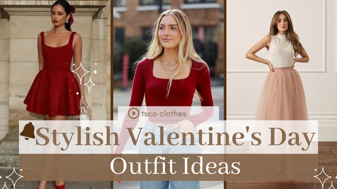 25 Stylish Valentine's Day Outfits for Women for Every Style